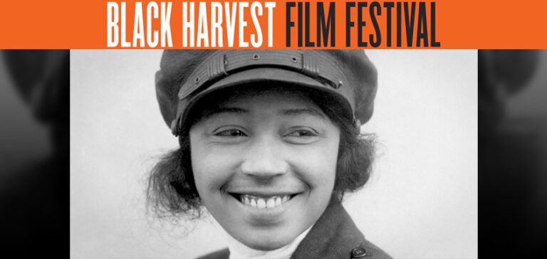 Premiere Screenings Of Bessie Coleman, First Black Aviatrix As Part Of The 25th The Black Harvest Film Festival